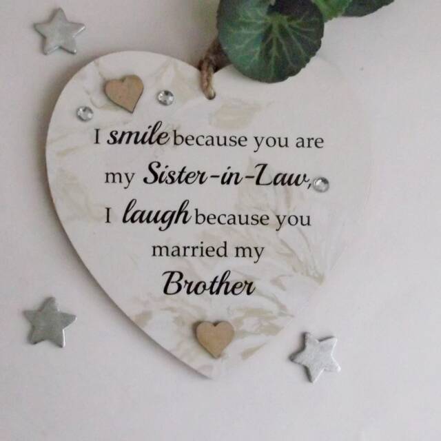 Funny Friendship I Smile Because You Are My Sister-In-Law, Laugh Married Brother Wooden Gift Heart Plaque - image 1