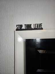 stop. Think. Leave Door Topper, Sarcastic Wall Sign, Quirky Entryway Decor, Funny Home Accent, Unique Gift For Humor Lovers - thumbnail 1