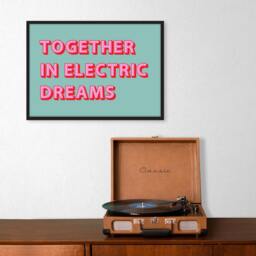 Together in Electric Dreams Print, Poster, Human League Lyric 80's Music Retro Poster - thumbnail 1