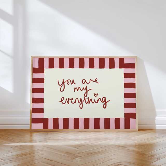 You Are My Everything Valentine's Gift Idea Wall Art Print, Striped Border, Love - image 1