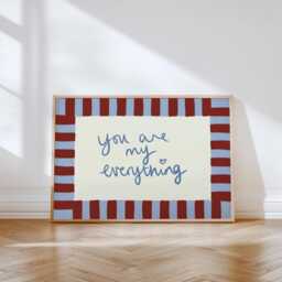 You Are My Everything Valentine's Gift Idea Wall Art Print, Striped Border, Love - thumbnail 2
