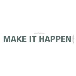 Gym Wall Art, Make It Happen, Quotes, Decor, Gym, Stickers, 3D, 3D Hangings, Signs, Gift - Skumiha - thumbnail 2