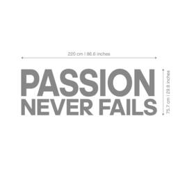 Passion Never Fails, Office, Signs, Wall, Art, Decor, 3D, PVC, Typography, Inspirational, Motivational, Work, Sucess, Decals - Skupnf3D - thumbnail 2
