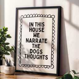 Funny Dog Thought Art Print in This House We Narrate - thumbnail 1