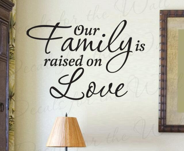 Our Family Raised On Love Home Wall Decal Saying Vinyl Lettering Decoration Quote Sticker Graphic Art Letters Decor F17 - image 1