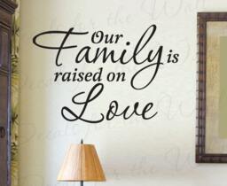 Our Family Raised On Love Home Wall Decal Saying Vinyl Lettering Decoration Quote Sticker Graphic Art Letters Decor F17 - thumbnail 1
