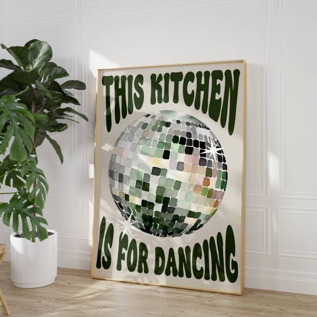 This Kitchen Is For Dancing Print Green, Disco Ball, Retro Poster, Trendy Poster Wall Art, Prints, Decor, 2363 - image 1
