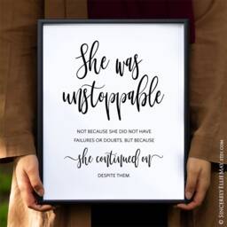 strong Woman Inspirational Quote - She Was Unstoppable Positive Poster Print, Great As Gift For Her Or Wall Art For The Home Office 40046 - thumbnail 1