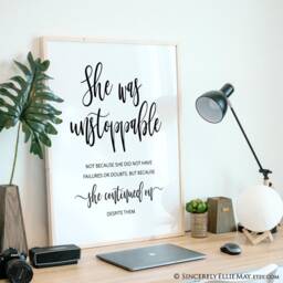 strong Woman Inspirational Quote - She Was Unstoppable Positive Poster Print, Great As Gift For Her Or Wall Art For The Home Office 40046 - thumbnail 2