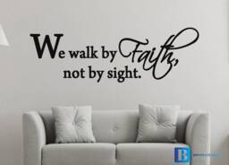 We Walk By Faith Not Sight Religious Wall Art Matt Vinyl Decal Sticker - thumbnail 1