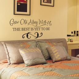 Grow Old With Me The Best Is Yet To Be - Wall Vinyl Decal Master Bedroom Art- 136 - thumbnail 1