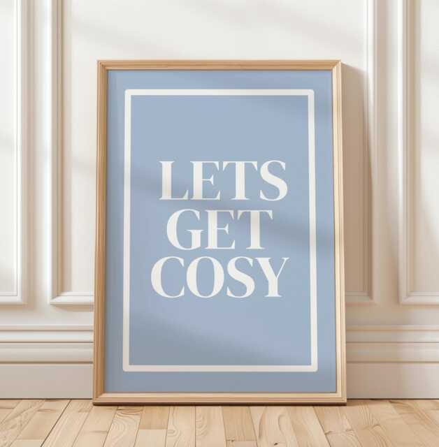 Let's Get Cosy Light Blue Wall Art, Daily Affirmations Poster, Minimalist Decor, Cute Bedroom Print, Simply Home Art
