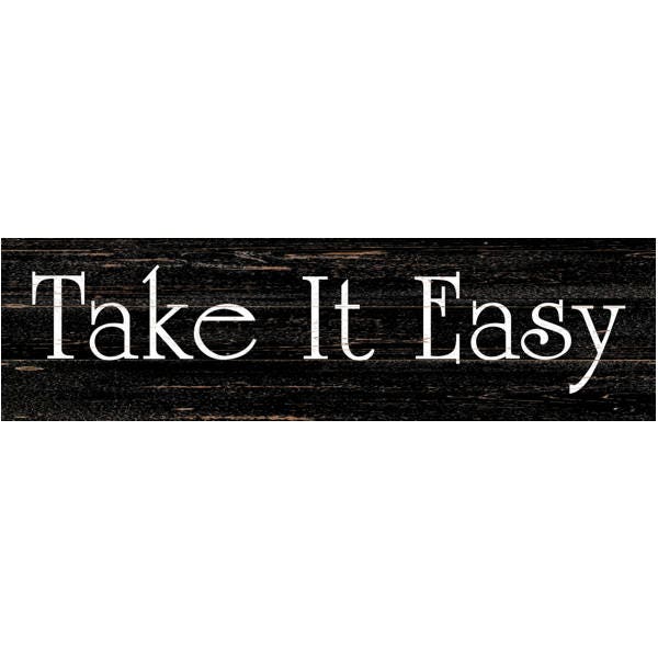 Rustic Take It Easy Sign - Relaxing Wall Decor - image 1