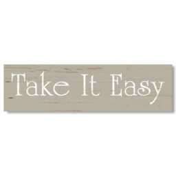 Rustic Take It Easy Sign - Relaxing Wall Decor - thumbnail 3