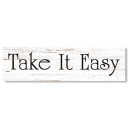 Rustic Take It Easy Sign - Relaxing Wall Decor - thumbnail 2