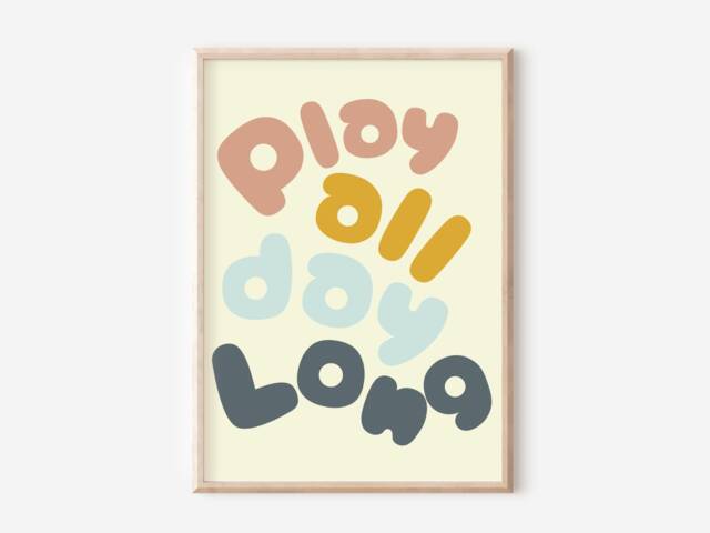 Play All Day Long Print For A Playroom, Bedroom Or Nursery. Colourful Playroom Art Kids - Print Only - image 1