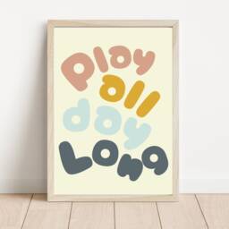 Play All Day Long Print For A Playroom, Bedroom Or Nursery. Colourful Playroom Art Kids - Print Only - thumbnail 2