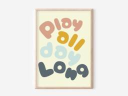 Play All Day Long Print For A Playroom, Bedroom Or Nursery. Colourful Playroom Art Kids - Print Only - thumbnail 1