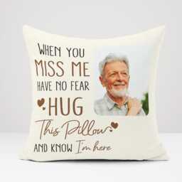 "Personalised Cushion With Photo & ""When You Miss Me" - thumbnail 1