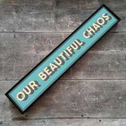 Our Beautiful Chaos - Framed Metal Print Sign Gallery Wall Art Quote Kitchen Prints - thumbnail 1