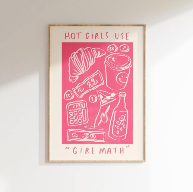 Girl Math Wall Print - Hot Girls Use Poster Trendy Art Illustration Food & Drink Print, At Home - image 1