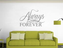 Always & Forever Wall Sticker, Loving Quote Always Art Decal, Quote, Anniversary Gift