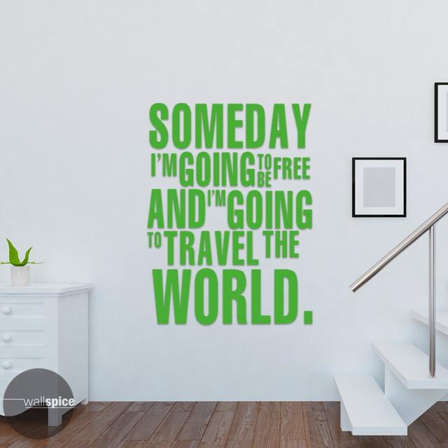 Someday I'm Going To Be Free & Travel The World Vinyl Wall Decal Sticker - image 1
