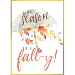 Fall Wall Art, Gallery Autumn Saying, Tis The Season To Be Fall-Y, Seasonal Home Decor, Hostess Gift Diy, Office Decor - thumbnail 2