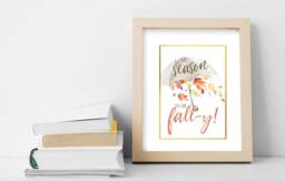 Fall Wall Art, Gallery Autumn Saying, Tis The Season To Be Fall-Y, Seasonal Home Decor, Hostess Gift Diy, Office Decor - thumbnail 1