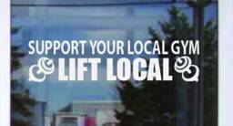 Support Your Local Gym Lift Local. Sign Decal, Window Sticker, Wall Decor, Entrance - thumbnail 1