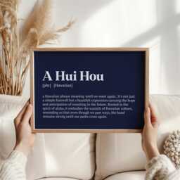 A Hui Hou Definition Print - Hawaiian Wall Decor Aloha Gift Poster Farewell Art Memorial Keepsake - thumbnail 3