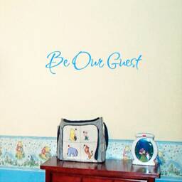 Be Our Guest Wall Decal Nursery, Room Vinyl Sign - thumbnail 3