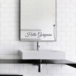 Hello Gorgeous Mirror Decal/sticker Wall Vinyl Art Good Gift Idea - thumbnail 2