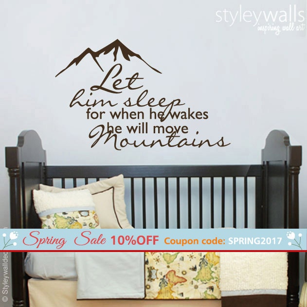 Let Him Sleep Wall Decal, For When He Wakes Up Will Move Mountains Mountain Quote Boys Room Decal - image 1