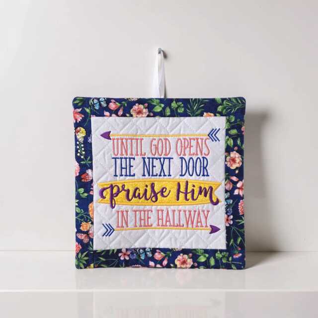 Christian Wall Hanging - Until God Opens The Next Door Praise Him in The Hallway - image 1