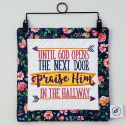 Christian Wall Hanging - Until God Opens The Next Door Praise Him in The Hallway - thumbnail 3