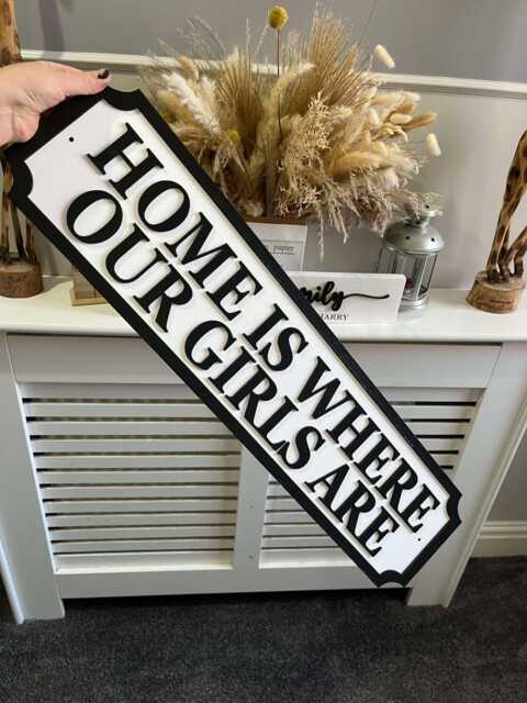 Home Is Where My Girls Are - Street Sign 3D Look Personalised Wall Mdf Decor Gift Upto 12 Names Laser Cut Home - image 1