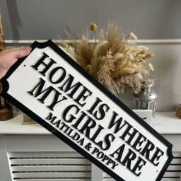 Home Is Where My Girls Are - Street Sign 3D Look Personalised Wall Mdf Decor Gift Upto 12 Names Laser Cut Home - thumbnail 3