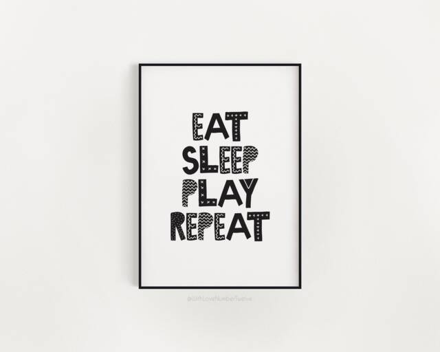 Eat Sleep Play Repeat - Scandi Monochrome Wall Art Nursery/Playroom Print - image 1