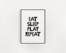 Eat Sleep Play Repeat - Scandi Monochrome Wall Art Nursery/Playroom Print - thumbnail 1