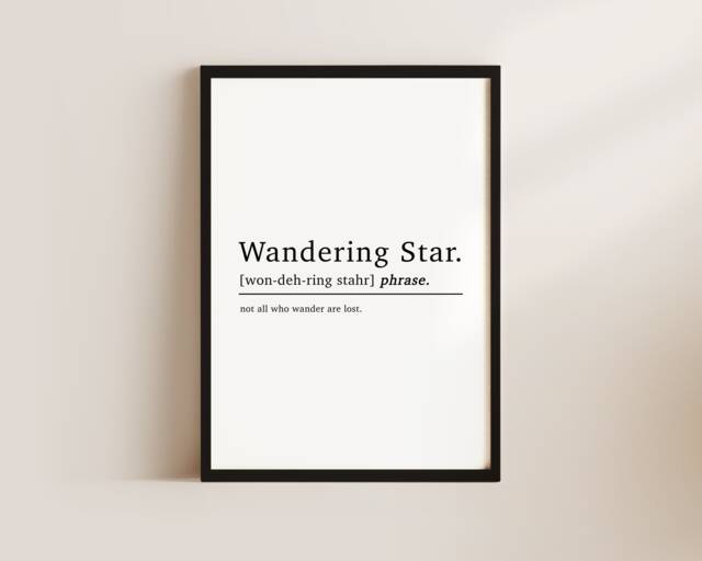 Wandering Star Definition Inspirational Quotes Prints, Best Friend Gifts For Her, Wall Art, Positive Quote, Mindfulness Gift - image 1