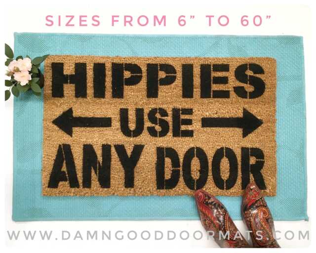 Funny Hippies Use Any Door Welcome Mat Sarcastic Boho Door Rug - Coir - image 1