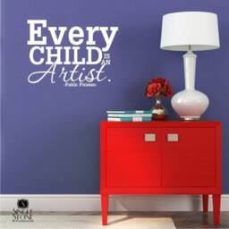 Nursery Every Child Is An Artist - Picasso Vinyl Wall Art Custom Home Decor - thumbnail 1