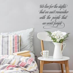 We Live For The Nights Quote - Vinyl Wall Decal - thumbnail 2