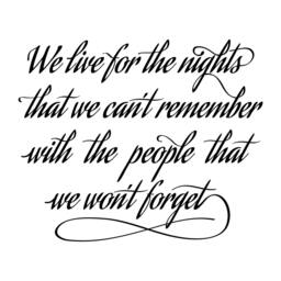We Live For The Nights Quote - Vinyl Wall Decal - thumbnail 3