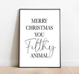 Merry Christmas You Filthy Animal Print - Holiday Home Decor - thumbnail 1