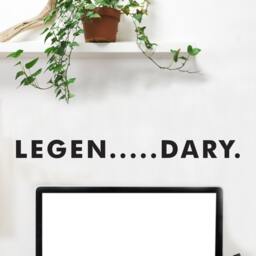 Legendary Quote Wall Decal - Custom Vinyl Art Sticker - thumbnail 2