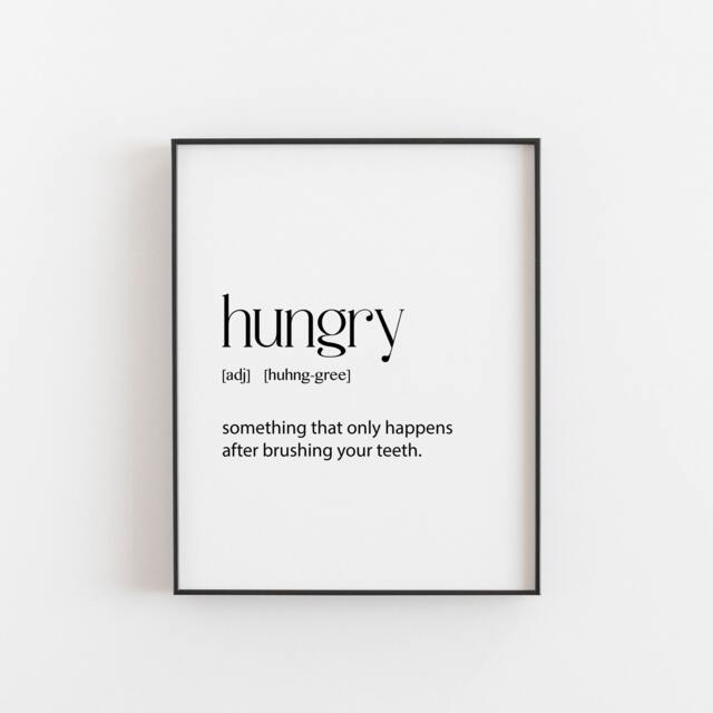 Kitchen Wall Art, Hungry Definition, Kitchen Prints, Decor, Foodie Gift, Food Funny Bathroom Family Home Decor - image 1