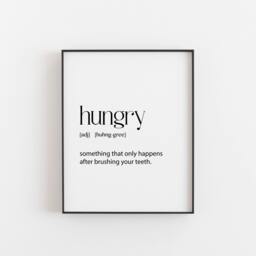 Kitchen Wall Art, Hungry Definition, Kitchen Prints, Decor, Foodie Gift, Food Funny Bathroom Family Home Decor - thumbnail 1