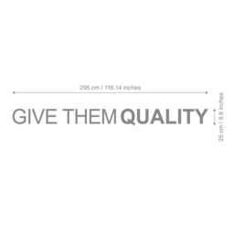 Give Them Quality, Typography Wall Art, Inspirational, Motivational, Office Decal, Skugtq - thumbnail 3
